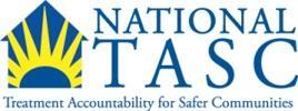 20th Annual National Treatment Accountability for Safer Communities (TASC)