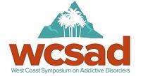 WCSAD 2016 | West Coast Symposium on Addictive Disorder